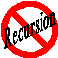 Do Not Enter Symbol with the word Recursion